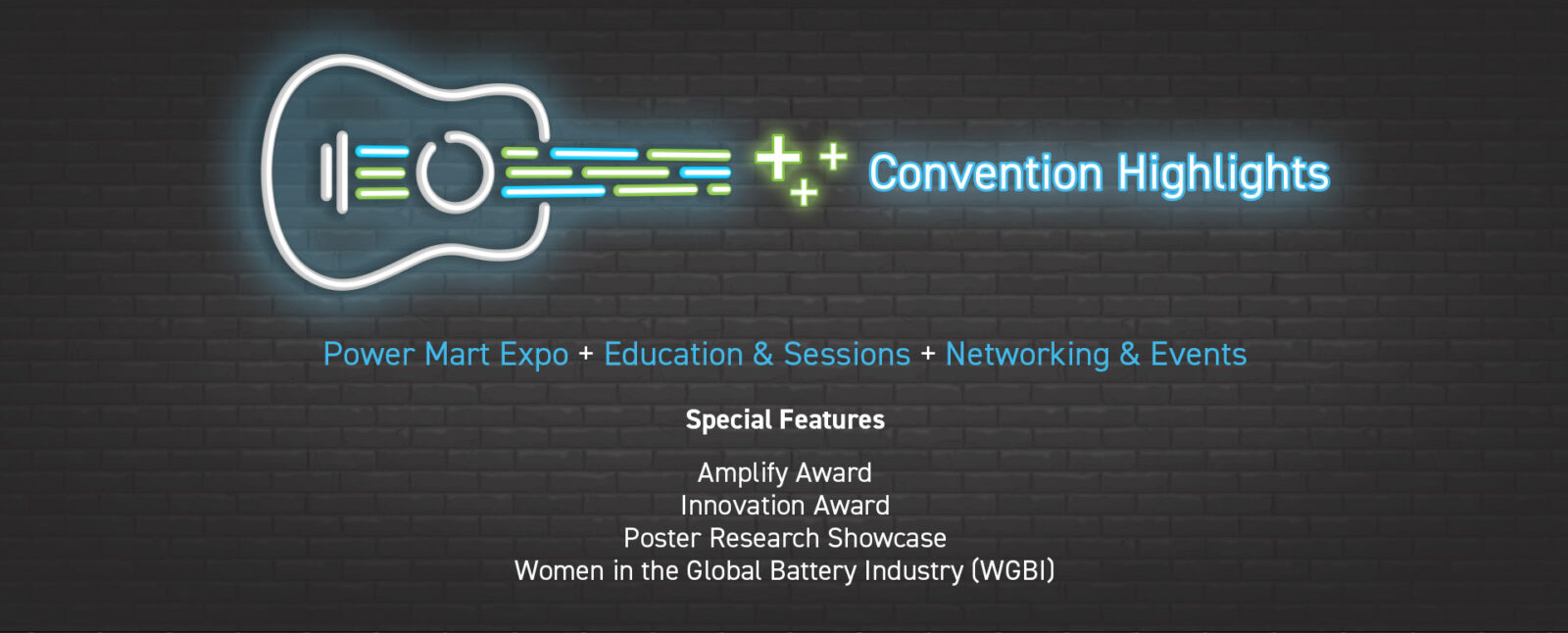 BCI Convention Highlights neon sign - Power Mart Expo, Education & Sessions, Networking & Events, plus Special Features.